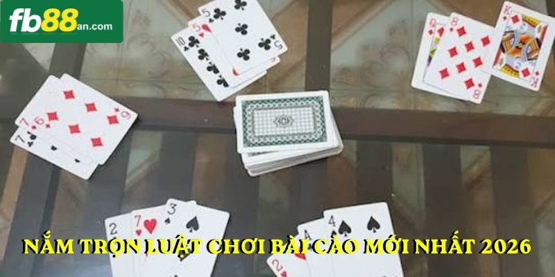 Nắm trọn luật chơi bài cào mới nhất 2026