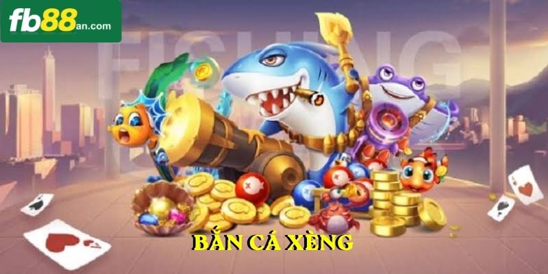 Bắn cá xèng