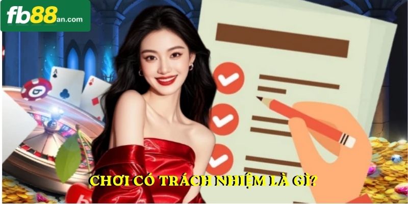 Chơi Có Trách Nhiệm Là Gì?