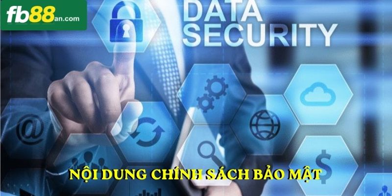 Nội dung chính sách bảo mật