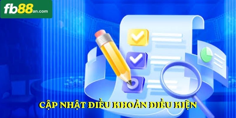 Cập nhật điều khoản điều kiện