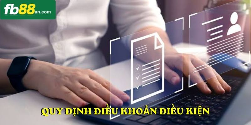 Quy định điều khoản điều kiện