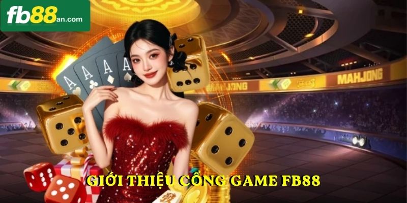Giới thiệu cổng game FB88