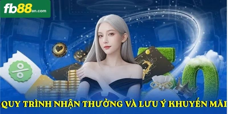 Quy trình nhận thưởng và lưu ý khuyến mãi FB88 chuẩn xác