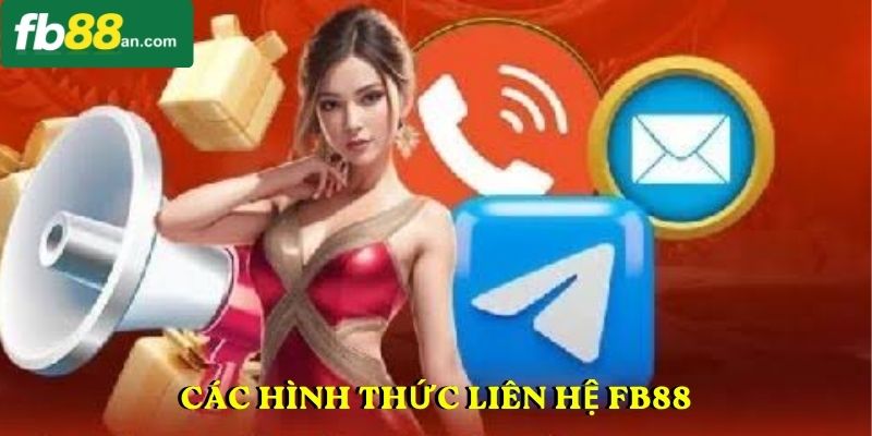 Các hình thức liên hệ FB88