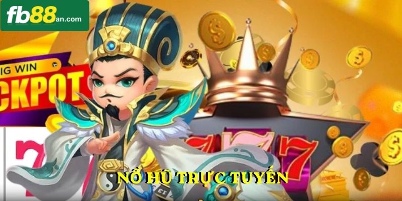 nổ hũ trực tuyến